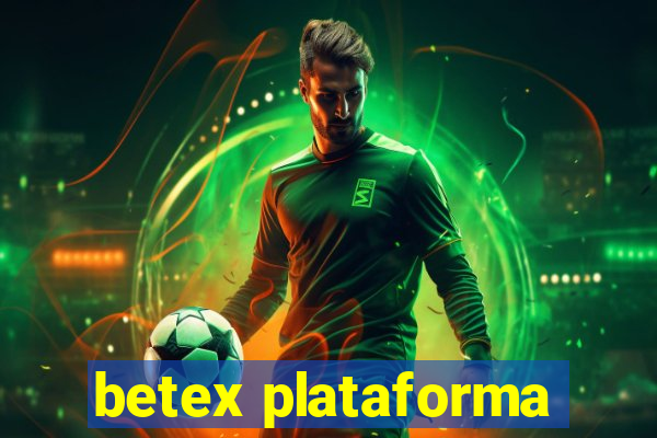 betex plataforma